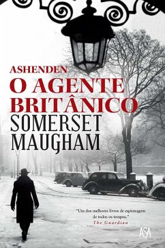 Cover Ashenden - O Agente Britânico (eBook, ePUB)