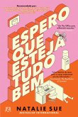 Espero Que Esteja Tudo Bem (eBook, ePUB)