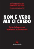 Non è vero ma ci credo (eBook, ePUB) Non è vero ma ci credo (eBook, ePUB)