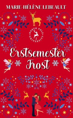 Erstsemester-Frost (Nordpol-Universität, #2) (eBook, ePUB) - Lebeault, Marie-Hélène