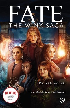 Winx nº2 - Dar Vida ao Fogo (eBook, ePUB) - Brennan, Sarah Rees