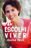 Escolhi Viver (eBook, ePUB)