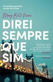 Direi Sempre Que Sim (eBook, ePUB)