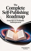 The Complete Self-Publishing Roadmap (eBook, ePUB)