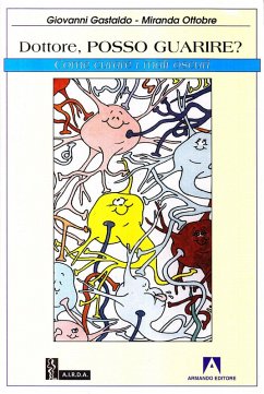Dottore, posso guarire? (eBook, ePUB) - Gastaldo, Giovanni; Ottobre, Miranda