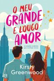 O Meu Grande e Louco Amor (eBook, ePUB)
