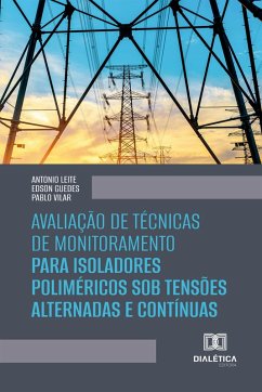 Cover Avaliação de Técnicas de Monitoramento para Isoladores Poliméricos sob Tensões Alternadas e Contínuas (eBook, ePUB)