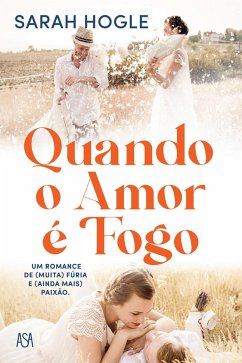 Cover Quando o Amor é Fogo (eBook, ePUB)