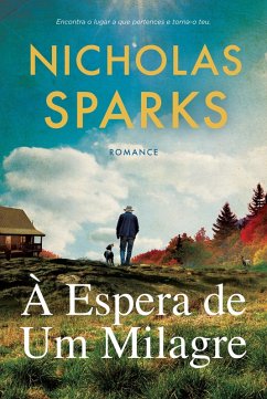 À Espera de um Milagre (eBook, ePUB) - Sparks, Nicholas