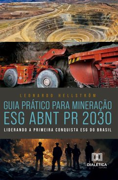 Guia Prático para Mineração ESG ABNT PR 2030 (eBook, ePUB) - Hellström, Leonardo