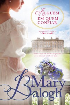 Alguém em Quem Confiar (eBook, ePUB) - Balogh, Mary