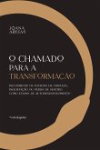 O Chamado Para a Transformação (eBook, ePUB)