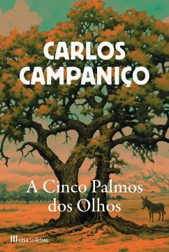 A Cinco Palmos dos Olhos (eBook, ePUB) - Campaniço, Carlos