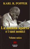 La società aperta e i suoi nemici - Volume unico (eBook, ePUB)