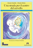 Una strada per il centro del cervello (eBook, ePUB)