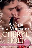 A Órfã e o Vingador (eBook, ePUB)