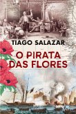 O Pirata das Flores (eBook, ePUB) O Pirata das Flores (eBook, ePUB)
