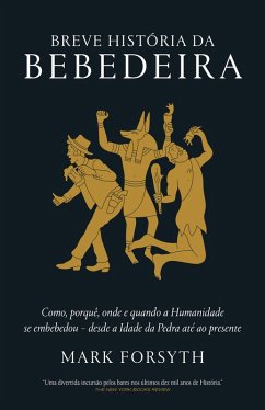 Breve História da Bebedeira (eBook, ePUB) - Forsyth, Mark