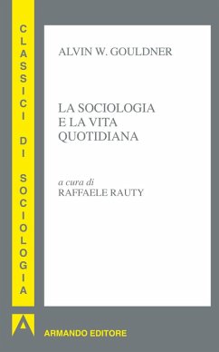 Cover La sociologia e la vita quotidiana (eBook, ePUB)
