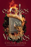 Os Nossos Fins Violentos (eBook, ePUB)