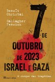 7 de Outubro de 2023 Israel-Gaza - O Choque de Tragédias (eBook, ePUB)