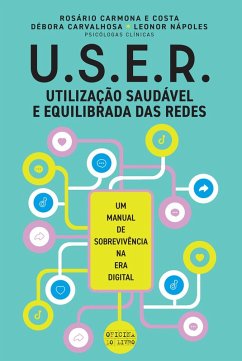 Cover U.S.E.R. Utilização Saudável das Redes Sociais (eBook, ePUB)