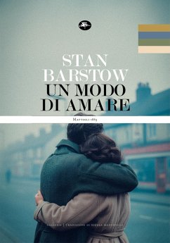Un modo di amare (eBook, ePUB) - Barstow, Stan