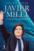 Javier Milei - A Causa da Liberdade (eBook, ePUB)