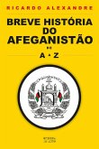 Breve História do Afeganistão (eBook, ePUB) Breve História do Afeganistão (eBook, ePUB)