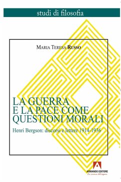 La guerra e la pace come questioni morali (eBook, ePUB) - Russo, Maria Teresa