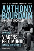 Viagens pelo Mundo: Um Guia Irreverente (eBook, ePUB)