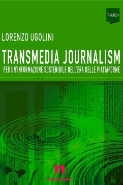 Transmedia journalism (eBook, ePUB) - Ugolini, Lorenzo