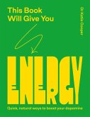 This Book Will Give You Energy (eBook, ePUB)