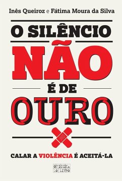 Cover O Silêncio Não É de Ouro (eBook, ePUB)