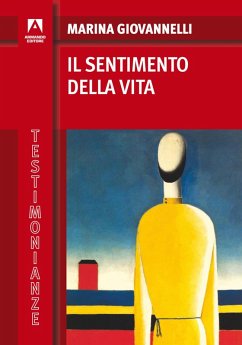 Il sentimento della vita (eBook, PDF) - Giovannelli, Marina