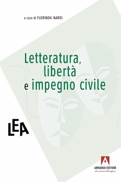 Letteratura, libertà e impegno civile (eBook, ePUB) - Nardi, Florinda