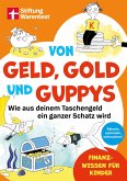 Von Geld, Gold und Guppys (eBook, ePUB)