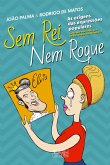 Sem Rei nem Roque (eBook, ePUB)