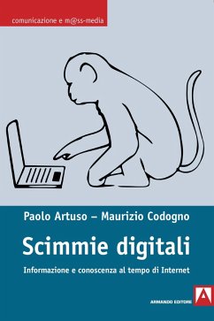 Scimmie digitali (eBook, ePUB) - Artuso, Paolo; Codogno, Maurizio