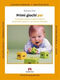 Primi giochi per. Lo sviluppo sociale e le abilità motorie in bambini autistici e con disturbi sensoriali (eBook, ePUB)