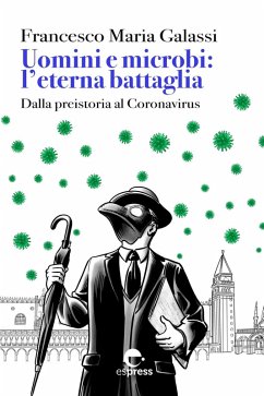 Cover Uomini e microbi: l'eterna battaglia (eBook, ePUB)