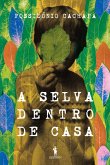 A Selva Dentro de Casa (eBook, ePUB)