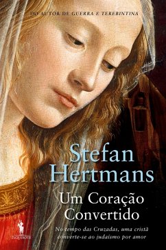 Um Coração Convertido (eBook, ePUB) - Hertmans, Stefan