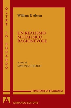 Un realismo metafisico ragionevole (eBook, PDF) - P. Alston, William