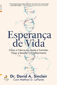 Esperança de Vida (eBook, ePUB) - Laplante, Matthew D.; Sinclair, David A.
