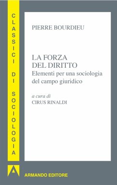 La forza del diritto (eBook, ePUB) - Bourdieu, Pierre