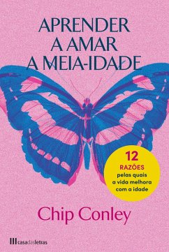 Aprender a Amar a Meia-Idade (eBook, ePUB) - Connely, Chip
