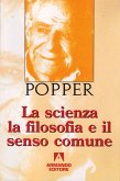 La scienza la filosofia e il senso comune (eBook, ePUB)