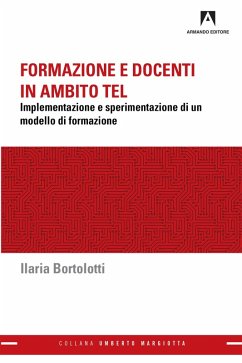 Formazione e docenti in ambito TEL (eBook, ePUB) - Bortolotti, Ilaria
