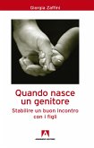Quando nasce un genitore (eBook, ePUB) Quando nasce un genitore (eBook, ePUB)